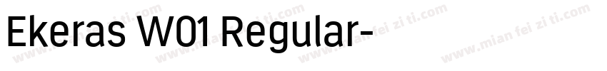 Ekeras W01 Regular字体转换